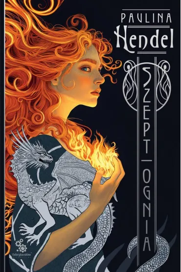 Szept ognia - Paulina Hendel