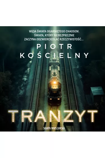 Audiobook Tranzyt mp3 - Piotr Kocielny