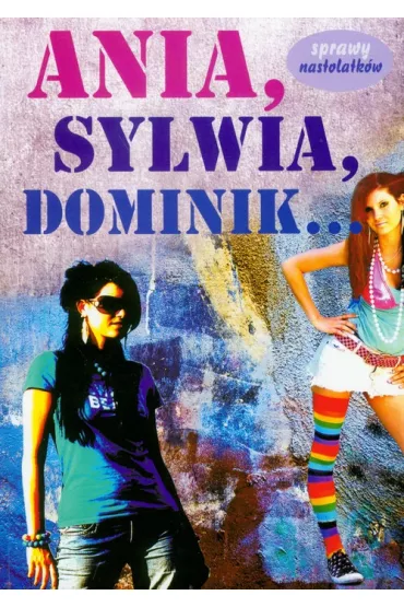 Ania, Sylwia, Dominik - Martyna Jacewicz