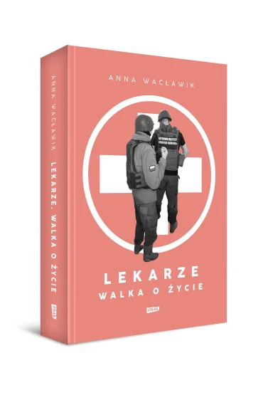 Lekarze. Walka o �ycie - Anna  Wac�awik