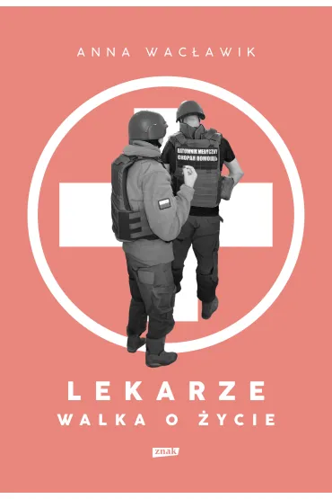 Lekarze. Walka o �ycie - Anna  Wac�awik