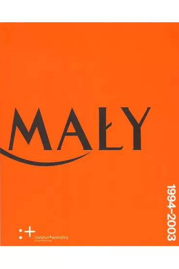 Teatr Ma�y 1994 - 2003