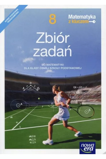 Matematyka z kluczem 8. Zbi�r zada� - Jerzy Janowicz