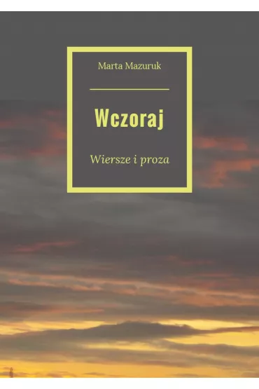 eBook Wczoraj mobi epub - Marta  Mazuruk