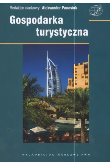 Gospodarka turystyczna - Aleksander Panasiuk