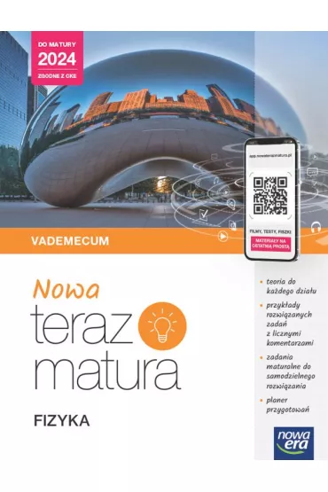 Nowa Teraz matura. Fizyka. Poziom rozszerzony. Do matury 2024