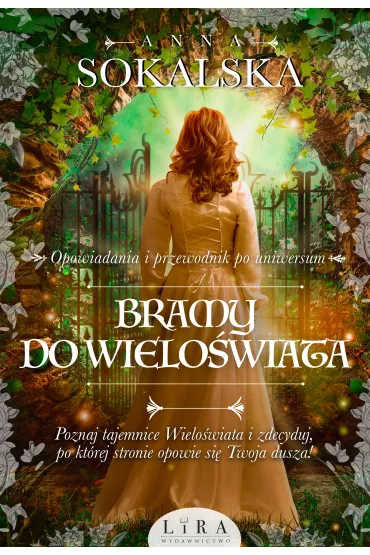 Bramy do Wielo�wiata. Opowie�ci z Wielo�wiata. Tom 5 - Anna Sokalska