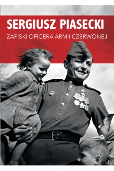 Zapiski oficera Armii Czerwonej - Sergiusz Piasecki