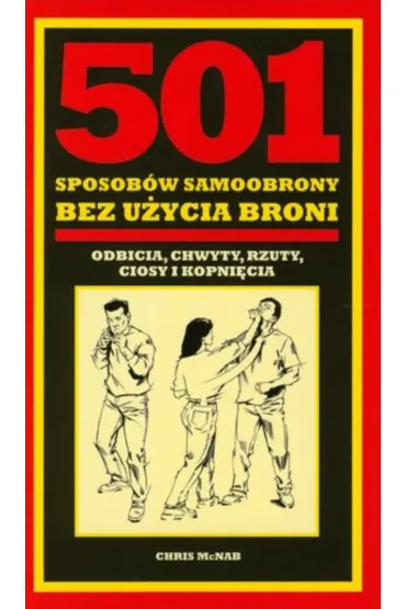 501 SPOSOB�W SAMOOBRONY BEZ U�YCIA BRONI - Stanis�aw Powa�a-nied�wiecki