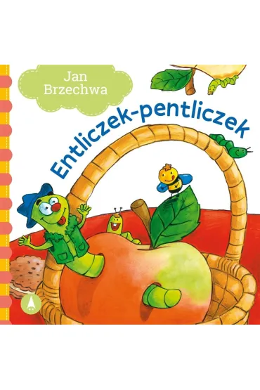 Entliczek-pentliczek - Jan Brzechwa
