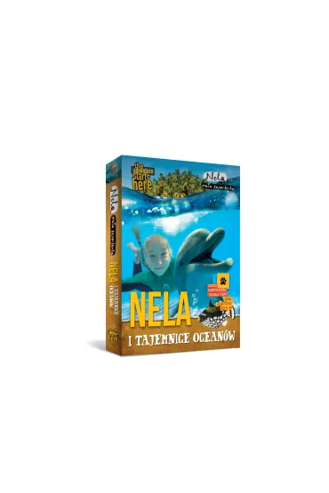Nela i tajemnice ocean�w. Nowe wydanie z dodatkowymi kodami QR i �wiec�c� w ciemno�ci ok�adk� - Nela