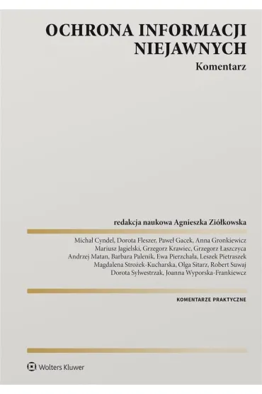 Ochrona informacji niejawnych. Komentarz