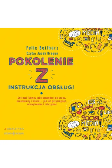 Audiobook CD MP3 Pokolenie Z. Instrukcja obs�ugi - Felix  Beilharz