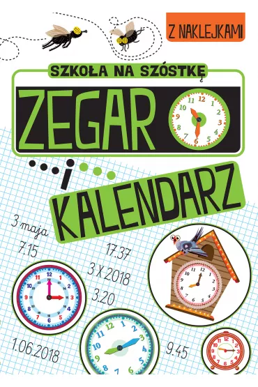Zabawy matematyczne. Zegar i kalendarz