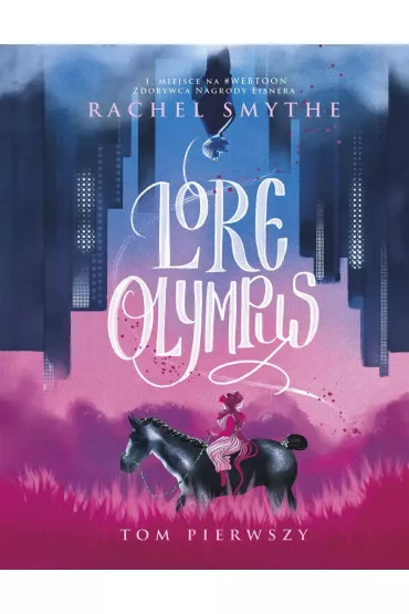 Lore Olympus. Tom 1 - Rachel Smythe