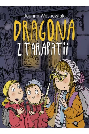 Dragona z Tarapatii - Joanna Wachowiak