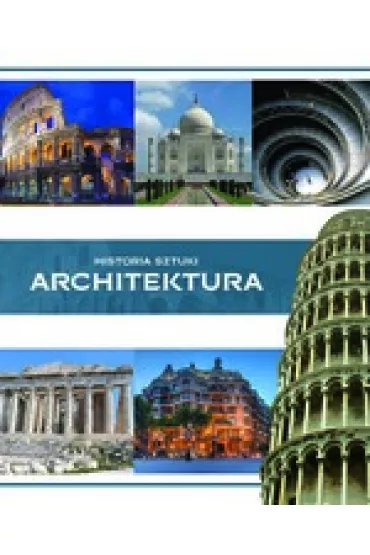 Historia sztuki. Architektura - Maria Brodzka-Bestry