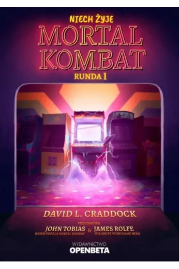 Niech �yje Mortal Kombat. Runda 1 - David L Craddock