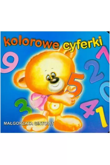 Bibl. Ma�ego cz�owieka - Kolorowe cyferki . LIWONA - Ma�gorzata Gintowt