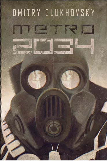 Metro 2034. Trylogia Metro. Tom 2 - Dmitry Glukhovsky