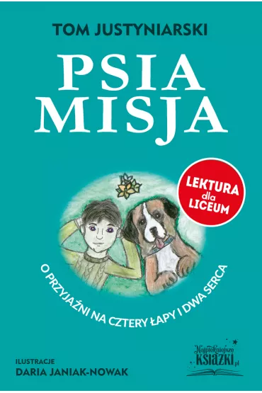 Psia misja - Tom Justyniarski