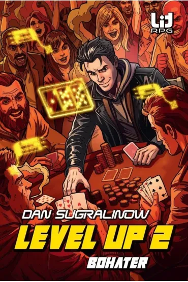 Level Up 2. Bohater - Dan  Sugralinow