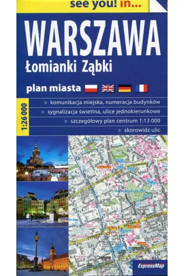 see you! in? Plan miasta Warszawa, �omianki, Marki, Z�bki 1:26 000