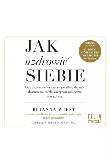 Audiobook CD MP3 Jak uzdrowi� siebie - Brianna  Wiest