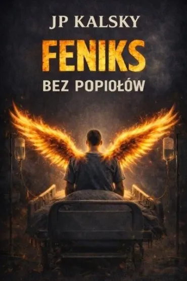 Feniks bez popio��w - Jp Kalsky