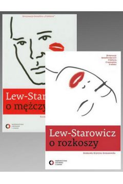 Lew Starowicz o mczynie, o rozkoszy