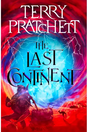 The Last Continent. 2024 edition - Terry Pratchett