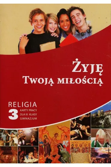 �yj� Twoj� mi�o�ci�. Karty pracy dla 3 klasy gimnazjum - Pawe� M�kosa