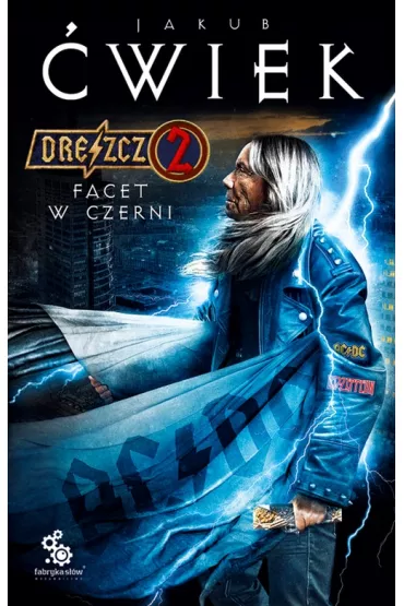 Dreszcz. Tom 2. Facet w czerni - Jakub �wiek