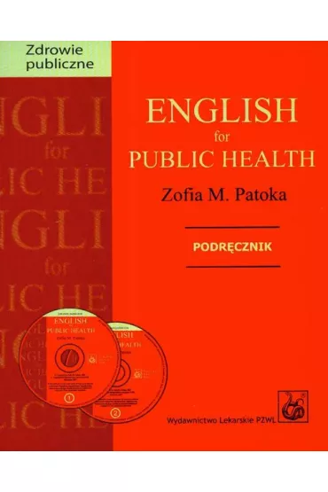 English for public health + 2 CD Podr�cznik - Zofia Patoka, Zofia M. Patoka
