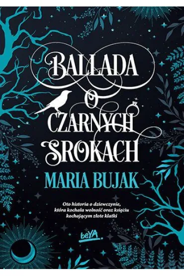 Ballada o Czarnych Srokach - Maria Bujak