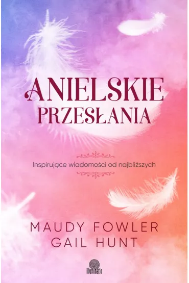 Anielskie przes�ania - Gail Hunt, Maudy Fowler