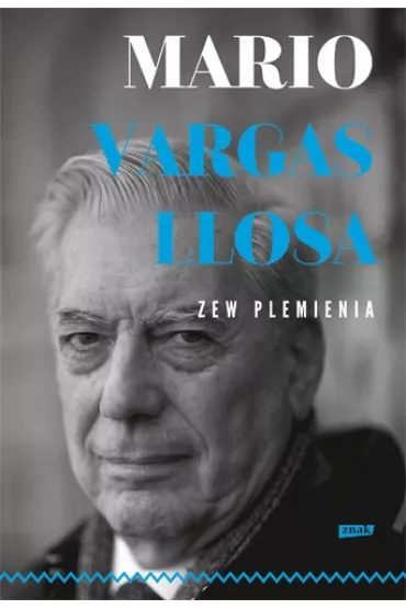 Zew plemienia - Mario Vargas Llosa