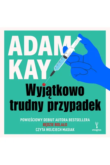 Audiobook Wyj�tkowo trudny przypadek mp3 - Adam Kay