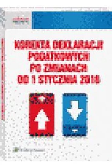 Korekta deklaracji podatkowych po zmianach - Adam Bartosiewicz
