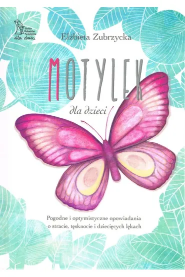 Motylek - El�bieta Zubrzycka