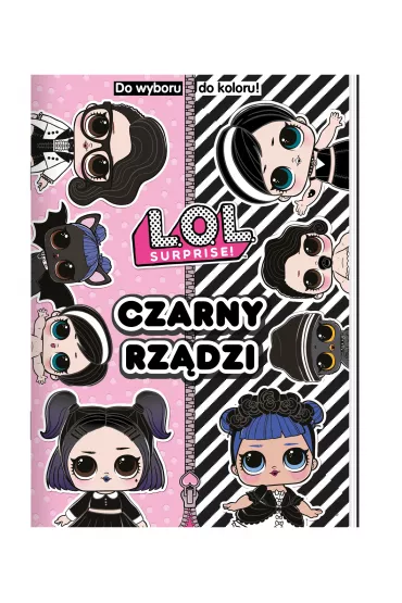 Czarny rz�dzi. Do wyboru, do koloru! L.O.L. Surprise!