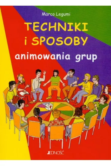 Techniki i sposoby animowania grup - Legumi Marco