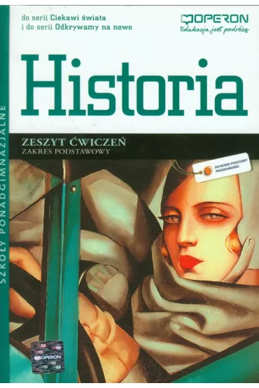Ciekawi �wiata. Odkrywamy na nowo. Historia. Zeszyt �wicze�. Zakres podstawowy. Szko�y ponadgimnazjalne - Grzegorz Noco�