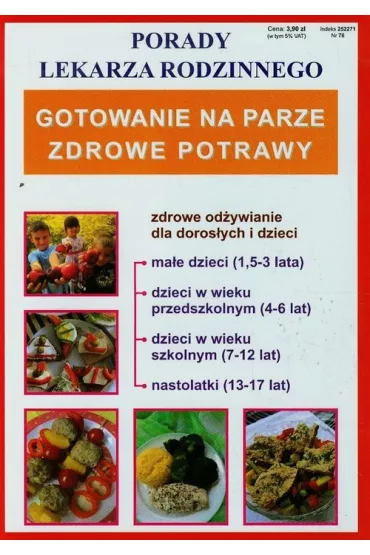 Gotowanie na parze Zdrowe potrawy - Monika Basse