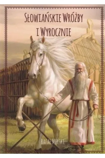 S�owia�skie wr�by i wyrocznie, wydanie II - Rafa� Merski