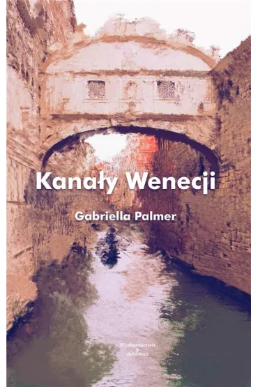 Kana�y Wenecji - Gabriella Palmer