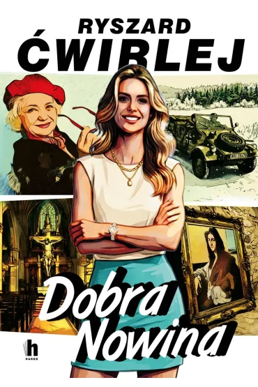 Dobra Nowina - Ryszard �wirlej
