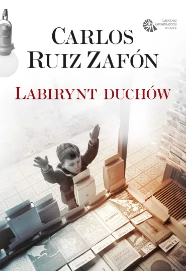 Labirynt duch�w - Carlos Ruiz Zafon