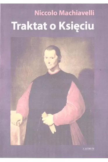 Traktat o Ksi�ciu - Niccolo Machiavelli