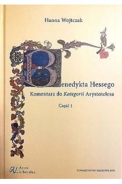 Benedykta Hessego Komentarz do Kategorii Arystotelesa Cz 1